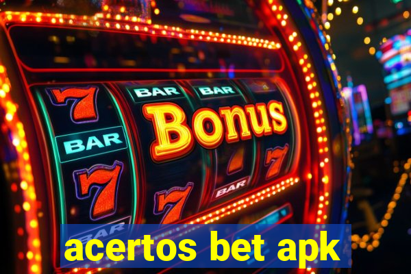 acertos bet apk